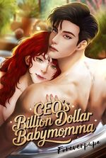 CEO's Billion Dollar BabyMomma