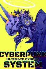 Cyberpunk: Ultimate Cyborg System