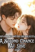 Divorce With Benefits: A Second Chance At Love