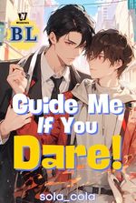 Guide Me If You Dare