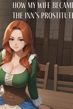 How My Wife Became the inn's Prostitute