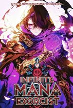 Infinite Mana Exorcist