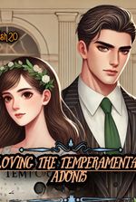 Loving The Temperamental Adonis