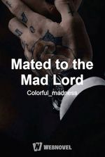 Mated to the Mad Lord
