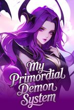 My Primordial Demon System