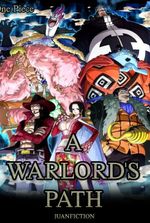 One Piece: A Warlord's Path