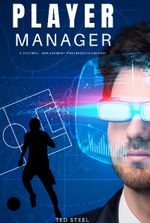 Player Manager - A Sports Progression Fantasy