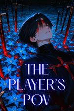 The Player's POV