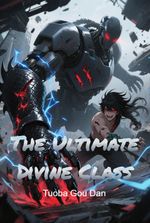 The Ultimate Divine Class