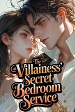 The Villainess's Secret Bedroom Service