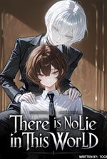 There Is No Lie In This World