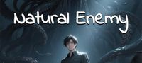 I Am Your Natural Enemy