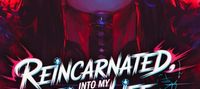 Reincarnated into my third life:watch me defy the fate