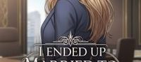 Somehow, I Ended Up Married To A Chaebol Heiress
